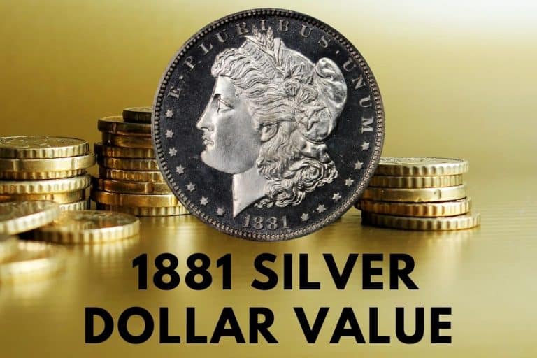 1881 Silver Dollar Value (Is It Worth Collecting?)