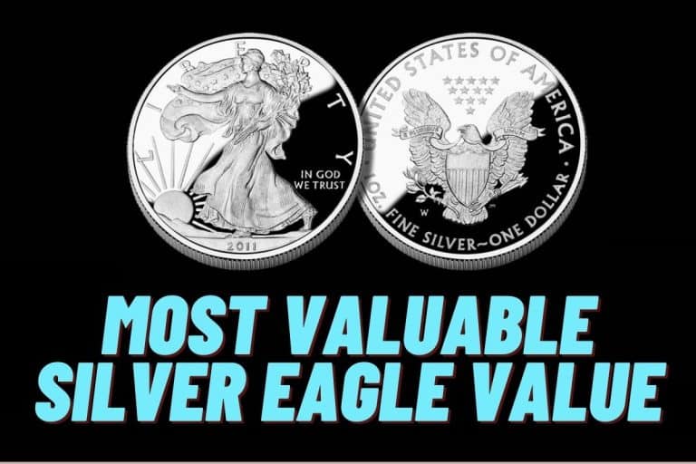 Most Valuable Silver Eagle Value (Worth More than You Can Imagine!)