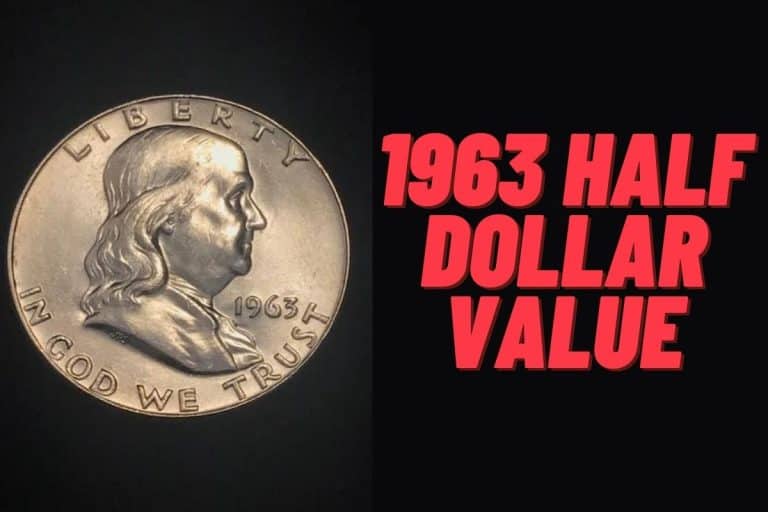 1963 Half Dollar Value (Prices of Different Conditions)