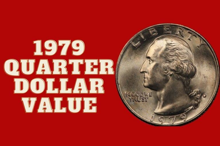1979 Quarter Dollar Value  (Prices of Different Conditions)