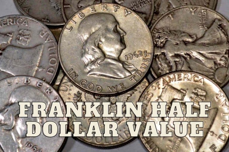 Franklin Half Dollar Value (Prices of Different Conditions)
