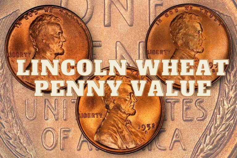Lincoln Wheat Penny Value (Prices of Different Conditions)
