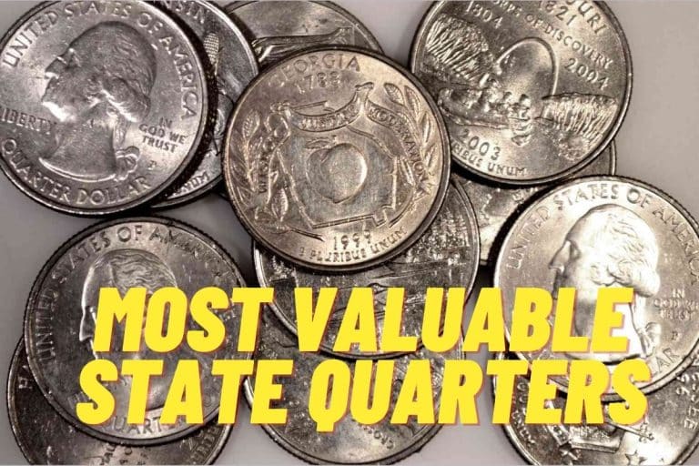 10 Most Valuable State Quarters (Worth More than You Can Imagine!)