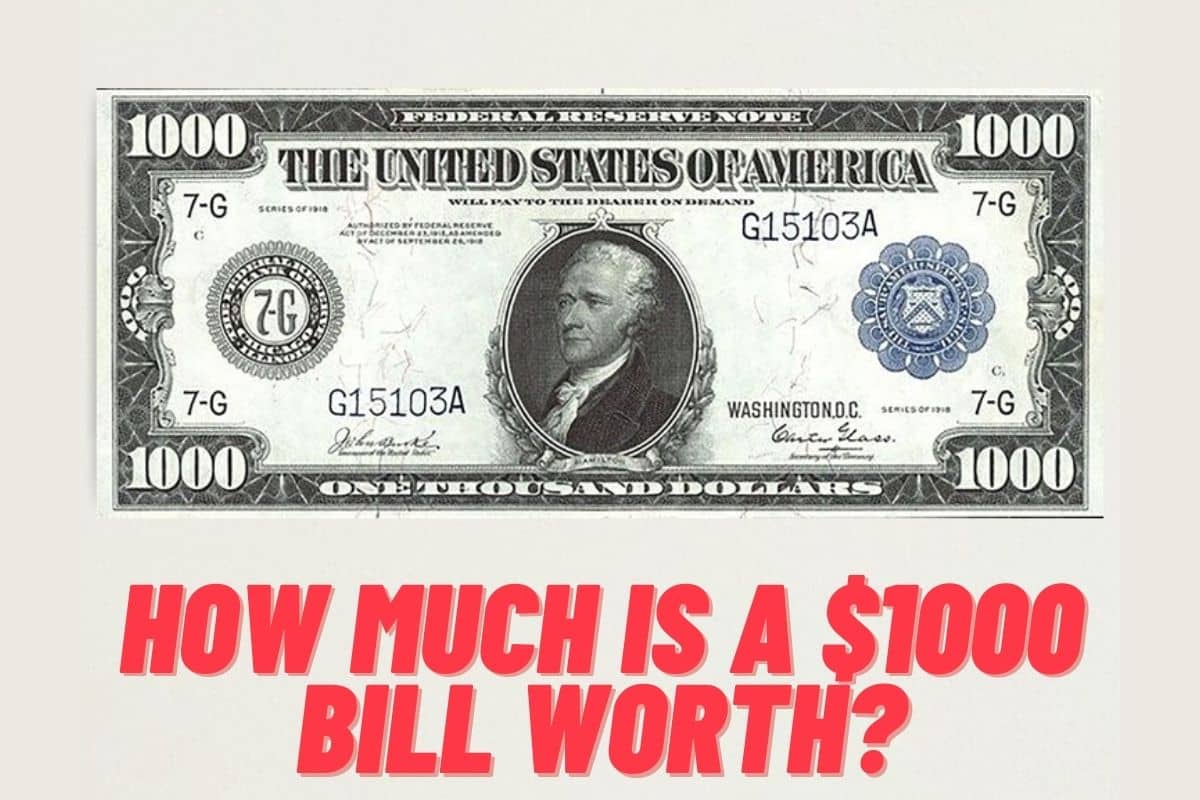 How Much Is A 1000 Bill Worth Here Is A List Of The Most Valuable How Much Is A 1000 Bill Worth Here Is A List Of The Most Valuable