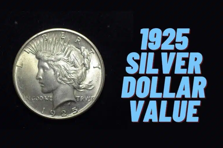 1925 Silver Dollar Value (Prices of Different Conditions)