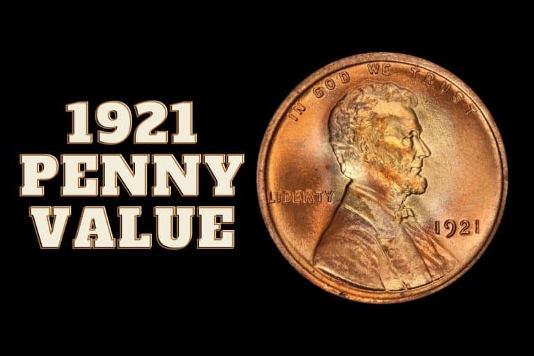 1921 Penny Value (Prices of Different Conditions)