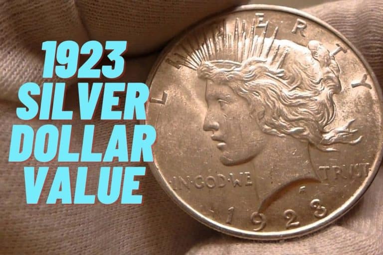 1923 Silver Dollar Value (Prices of Different Conditions)