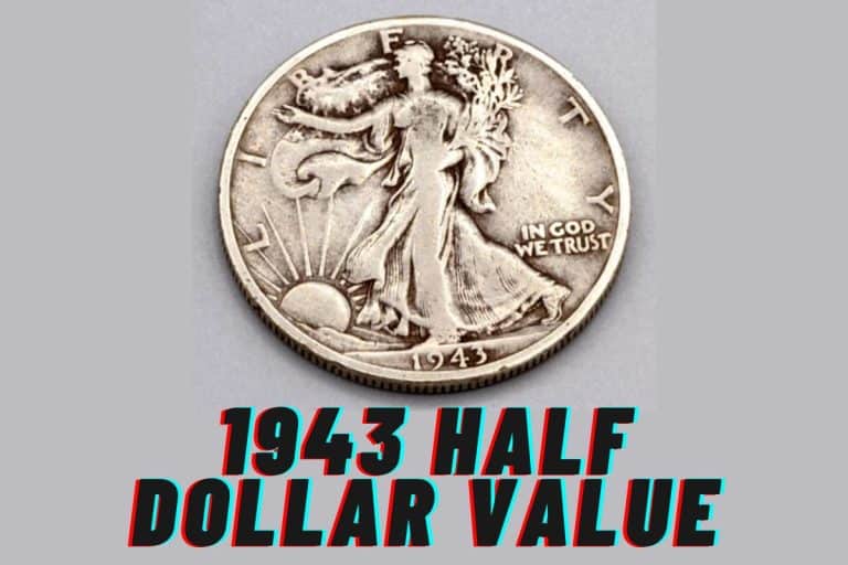 1943 Half Dollar Value (Prices of Different Conditions)
