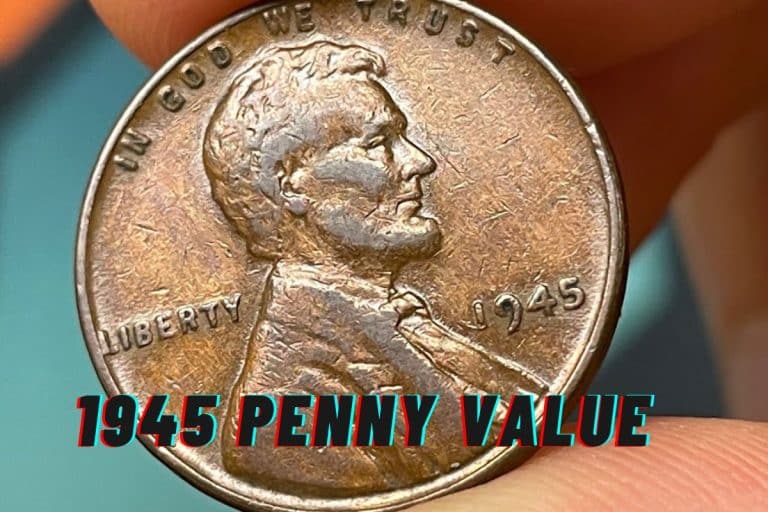 1945 Penny Value (Prices of Different Conditions)