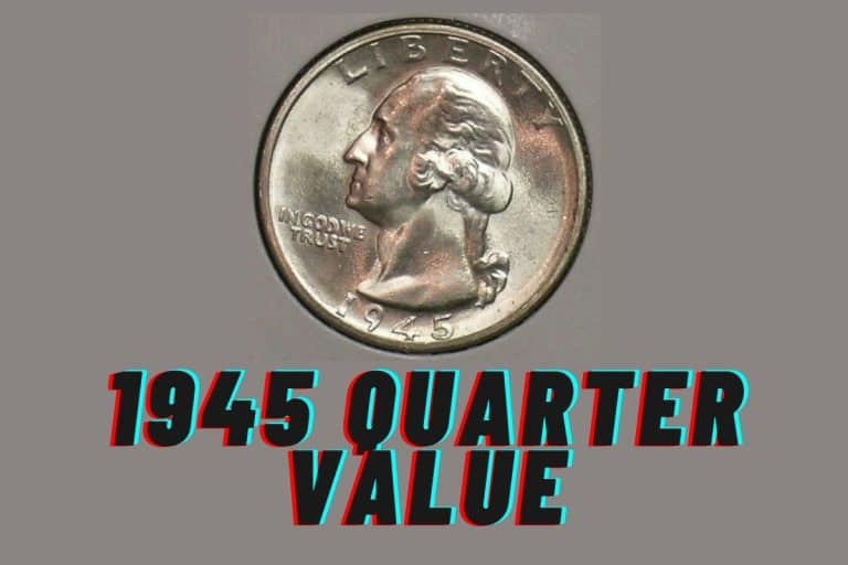 1945 Quarter Value (Prices of Different Conditions)