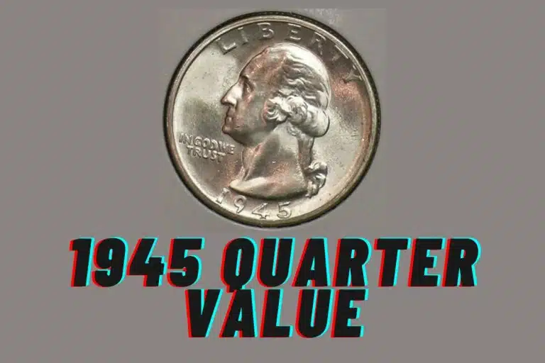 1945 Quarter Value (Prices of Different Conditions)