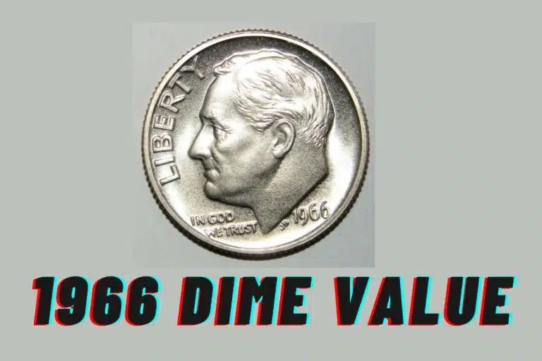1966 Dime Value (Prices of Different Conditions)
