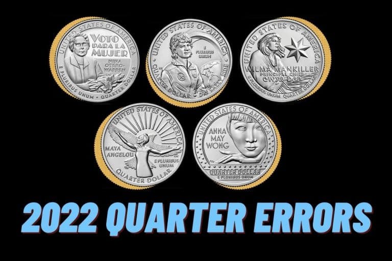 2022 Quarter Errors: What Are the Most Valuable?