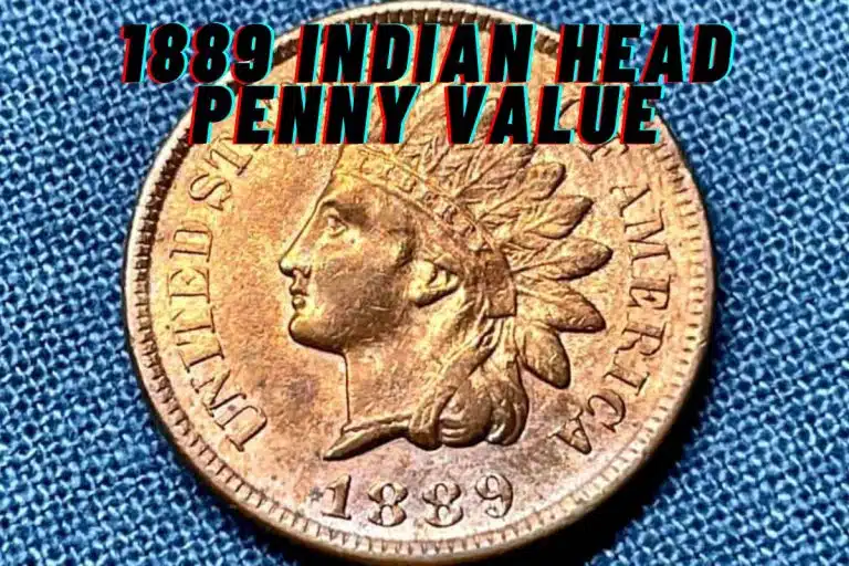 1889 Indian Head Penny Value (Prices of Different Conditions)