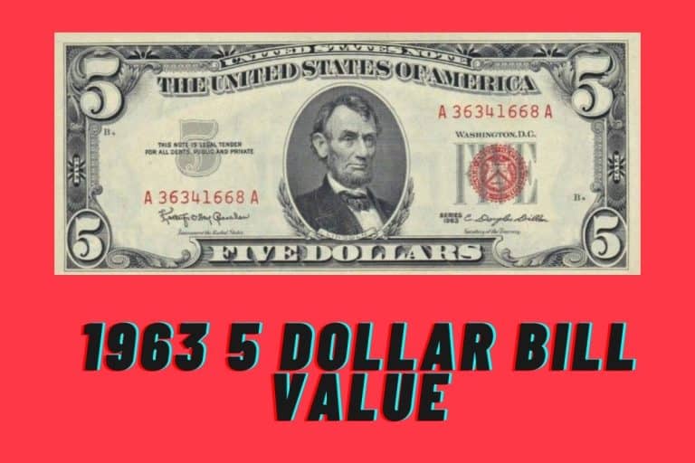 1963 5 Dollar Bill Value
