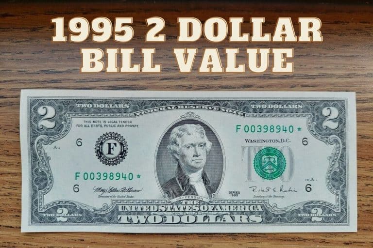 1995 2 Dollar Bill Value